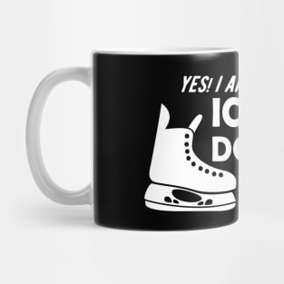 Ice Cross Downhill - Yes, I am one of those ice cross downhill people Mug